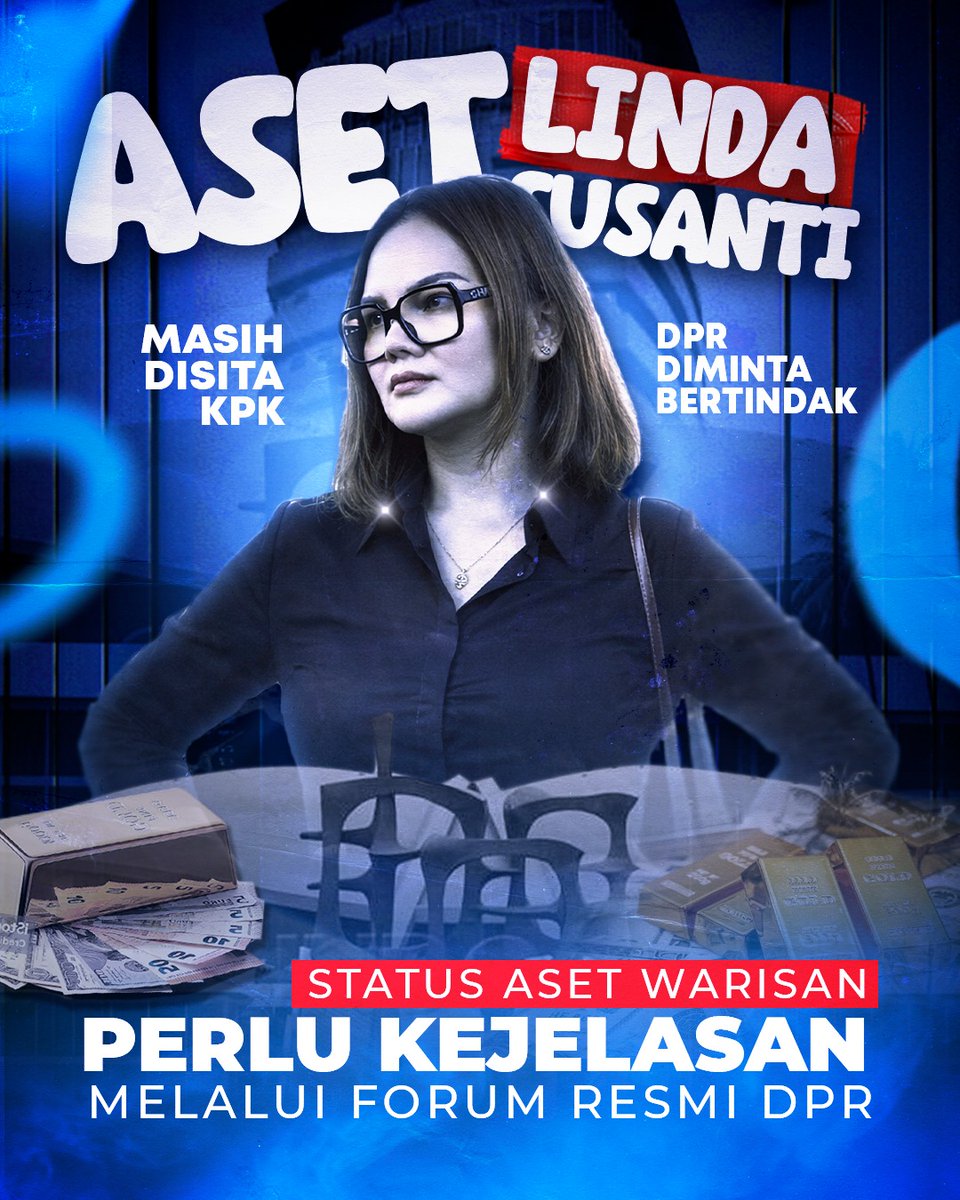 DPR ayo segera bertindak melakukan RDP panggil kpk dan Bu Linda Susanti.

dimana aset warisan bu linda ini masih disita oleh KPK.