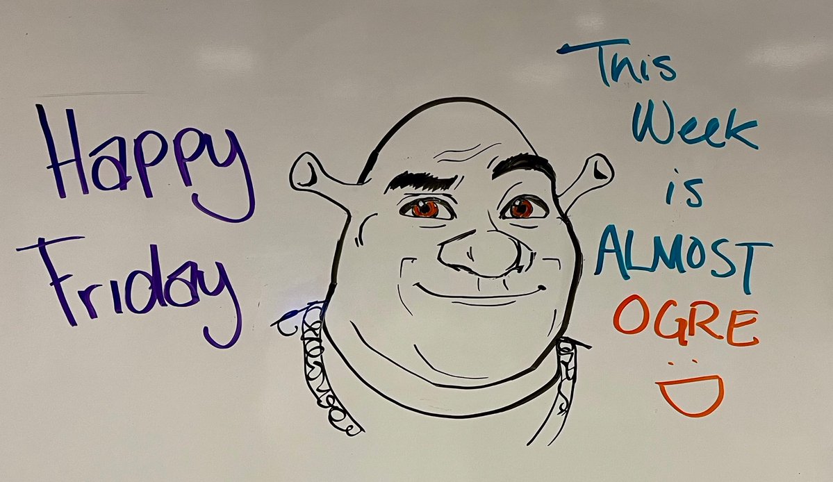 Drew Shrek on the work whiteboard to terrorize my coworkers while I'm out for the weekend