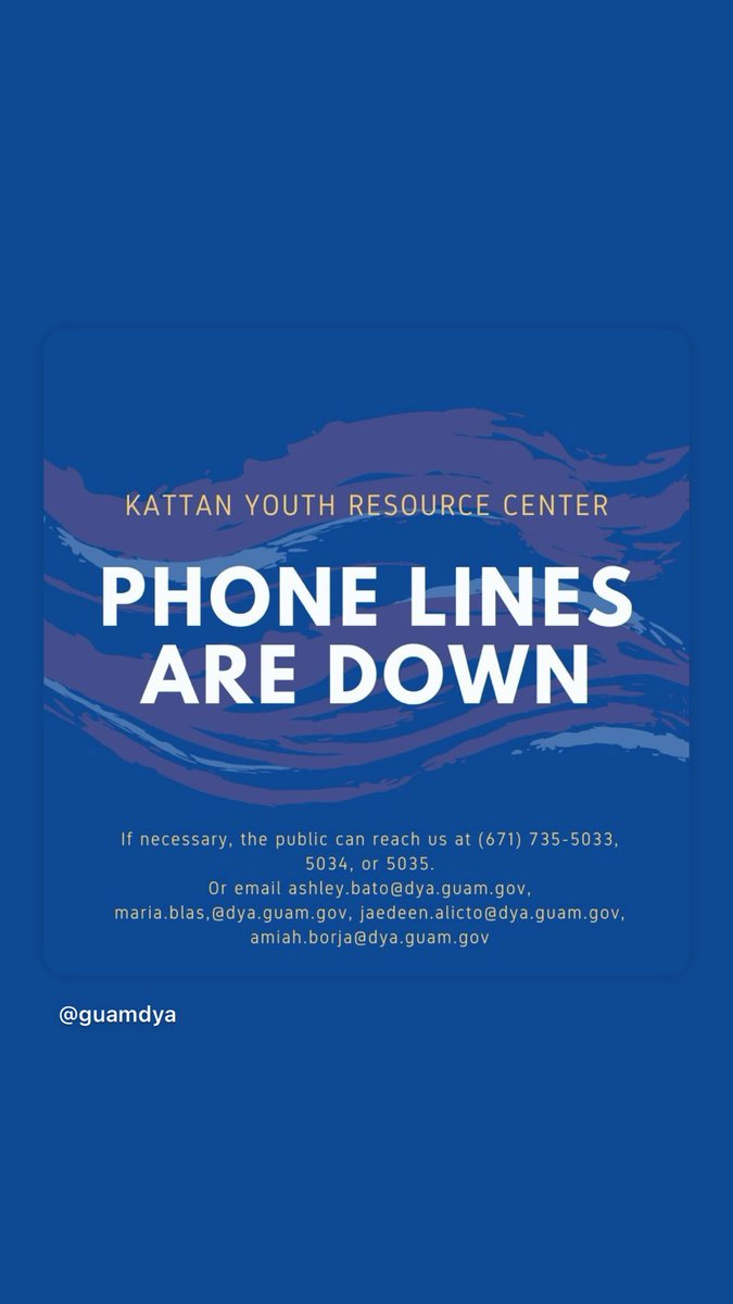 GuamDYA's tweet photo. The phone lines at Kåttan Youth Resource Center are down. If you need to contact us please call (671) 735-5033/4/5. Or you can email ashley.bato@dya.guam.gov, maria.blas@dya.guam.gov, jaeden.alicto@dya.guam.gov, and amiah.borja@dya.guam.gov. We apologize for the inconvenience. https://t.co/mI3SzVr2j3