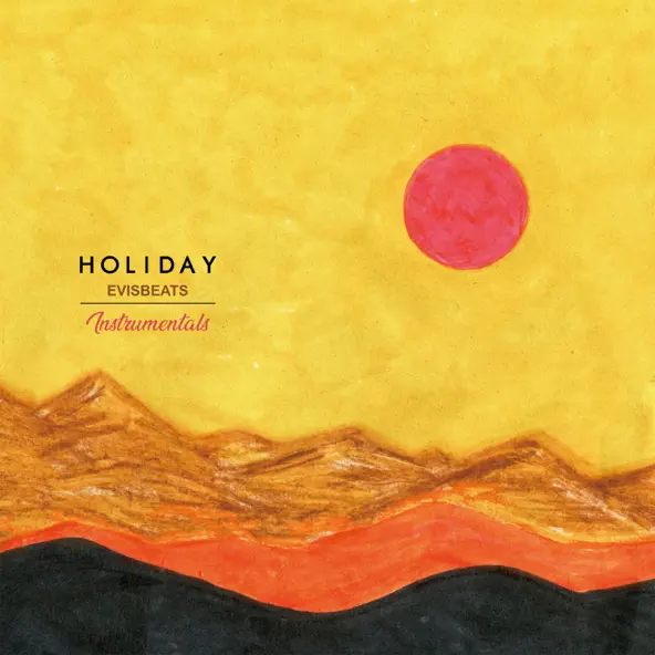 リリース記念日】 七年前の今日、2018年12月19日にEVISBEATS「HOLIDAY
