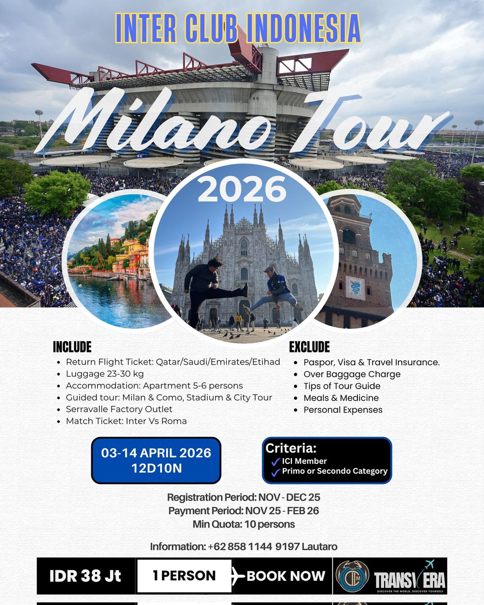 InterClubIndo's tweet photo. "Ciao INTERISTI SE-INDONESIA!!"
#INTERCLUBINDONESIA and TRANSVERA Proudly Present
“Tour Milano 2026 Milano - Como"
03-14 April 2026 https://t.co/8W2pZtzm2f