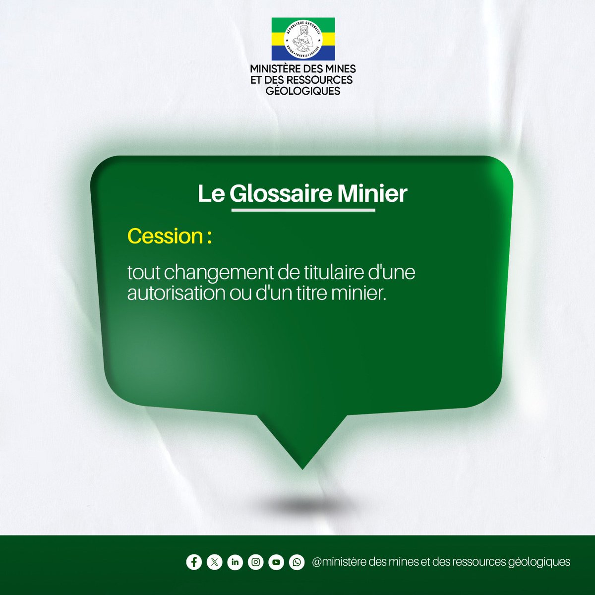 𝐋𝐄 𝐆𝐋𝐎𝐒𝐒𝐀𝐈𝐑𝐄 𝐌𝐈𝐍𝐈𝐄𝐑

Définition de "Cession"

#SecteurMinier
#Glossaire
#ComGouv
#gabon