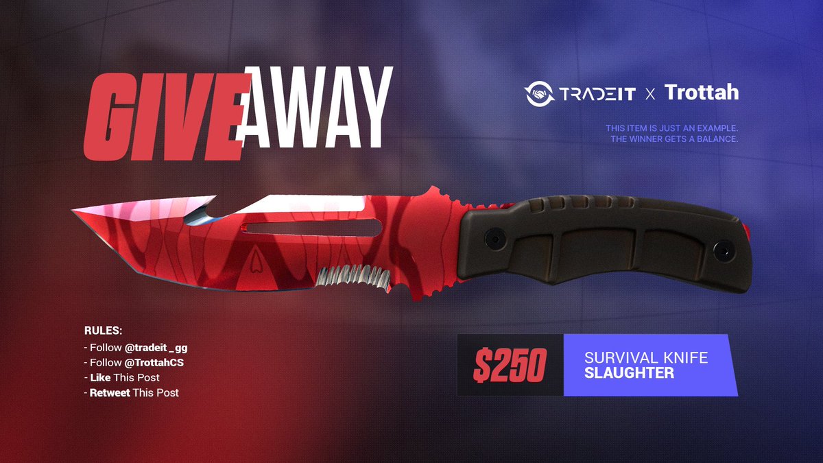 TrottahCS's tweet image. 🎁 Survival Knife | Slaughter Giveaway (worth $250) 🎁

How to enter:
✅ Follow @tradeit_gg &amp;amp; @TrottahCS 
🔁 Like and Retweet this post
💬 Tag two friends in the comments

⏰ Giveaway ends January 1st!