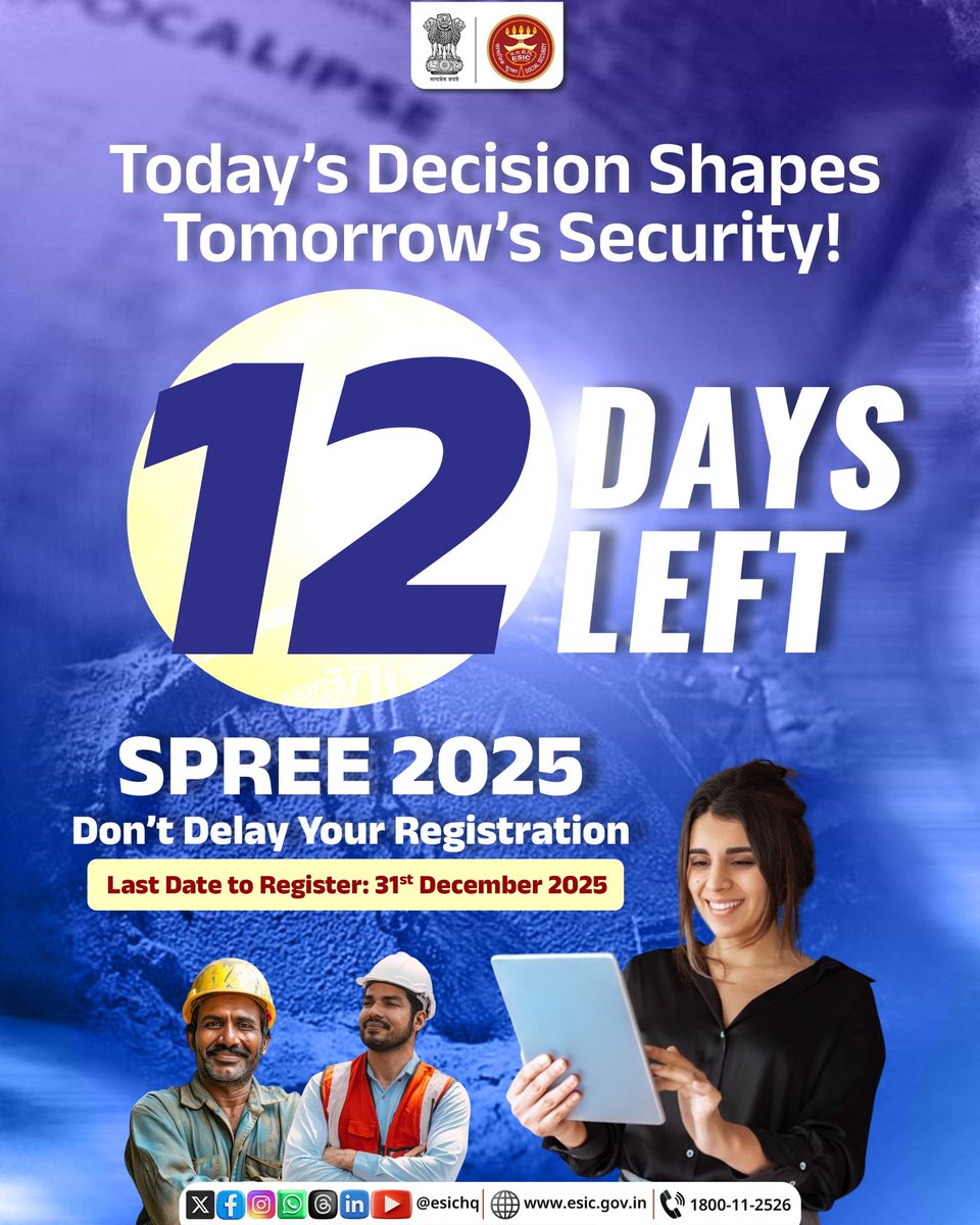 Secure tomorrow by acting  today.

SPREE 2025 Registration closes soon.

12 Days remaining!

#ESIC  #SPREE2025 #Registertoday