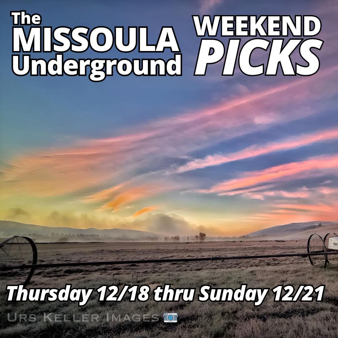What’s happening this weekend besides the Griz vs Cats game? Christmas markets and holiday events, lots of live local music, outdoor activities, skiing – The MUG is here with all the pre-Christmas December Weekend PICKS for Missoula and Western Montana! bit.ly/4pLT3m1