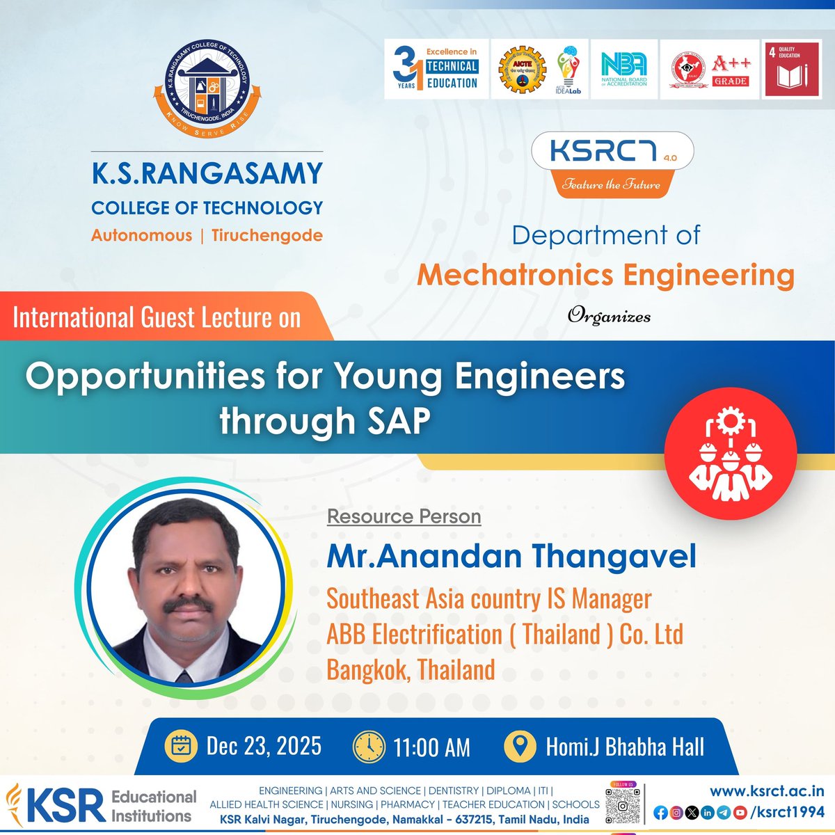 ksrct1994's tweet photo. Department of Mechatronics Engineering is organising an international guest lecture on "Opportunities for Young Engineers through SAP" on Dec 23, 2025, 11:00 AM @ Homi.J Bhabha Hall.
#ksrct1994 #ksr #ksrei #MechatronicsEngineering #InternationalGuestLecture #SAPCareers https://t.co/KQmfhvgQ8r