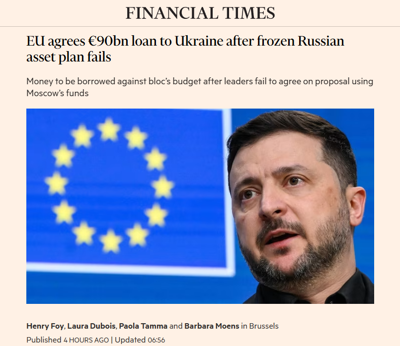 🗞️🇪🇺“The agreement to borrow against EU taxpayer funds rather than Russia’s cash is a political blow to German Chancellor Friedrich Merz and European Commission President Ursula von der Leyen.” - FT