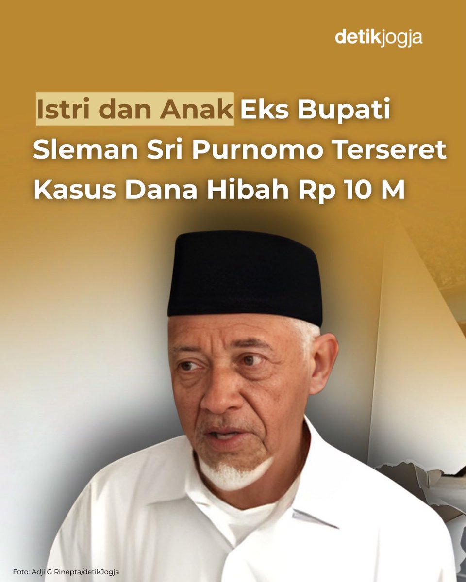 merapi_uncover's tweet photo. Eks Bupati Sleman Sri Purnomo didakwa menyelewengkan dana hibah pariwisata Rp 10 miliar untuk kampanye pemenangan istrinya, Kustini Sri Purnomo sebagai Bupati Sleman 2021-2025. Sang anak, Raudi Akmal juga disebut terlibat.

(Detikjogja_) https://t.co/JRzAYzMpym