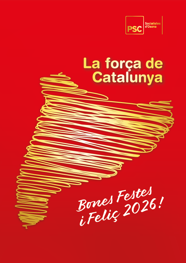 Des de la Federació del PSC Osona us volem desitjar un Bon Nadal i Feliç 2026!