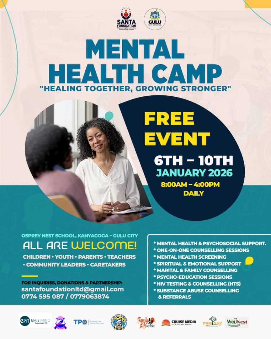 Mental Health Camp 2026

Stronger minds, stronger communities! Join Santa Foundation &amp; Gulu City Council for a FREE camp: Healing Together, Growing Stronger.

Date: 6th–10th Jan 2026
Time: 8am–4pm 
Venue: Osprey Nest School, Kanyagoga, Gulu City.

For inquiries call : 0774595087