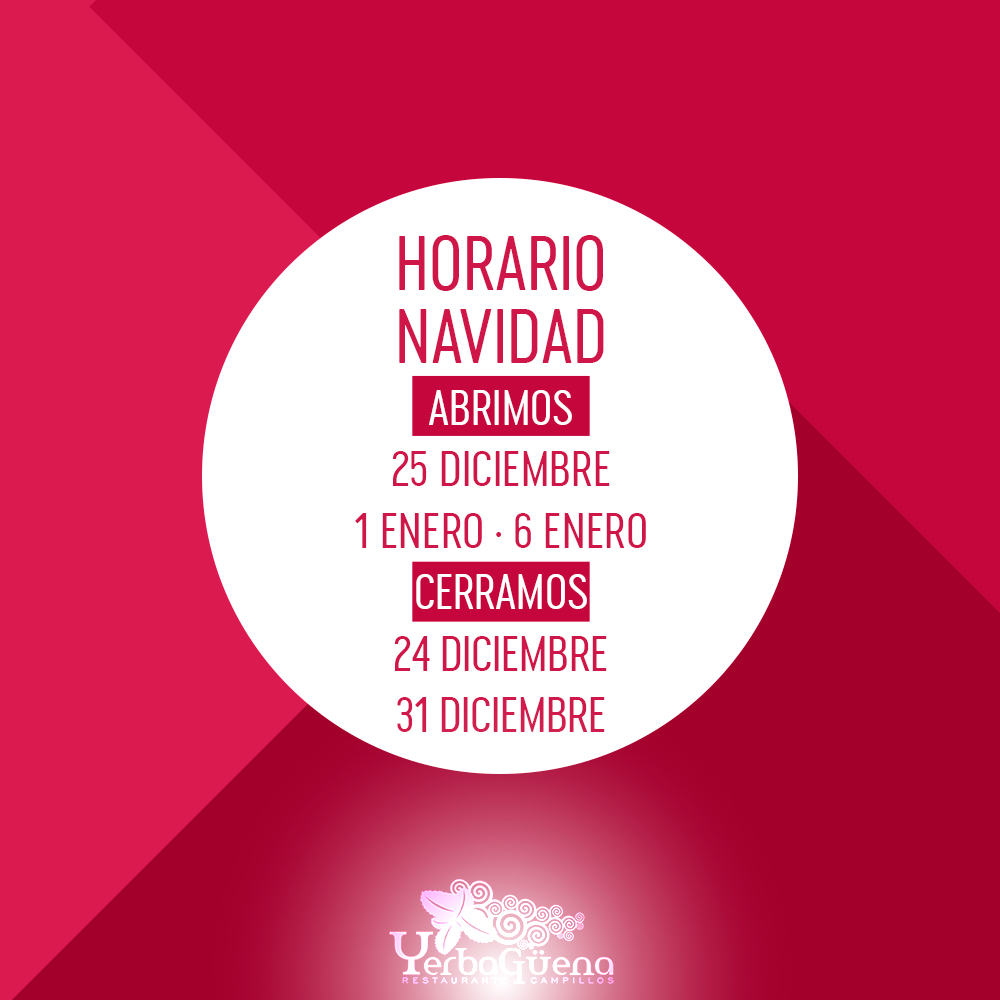 🎄✨ HORARIO ESPECIAL DE NAVIDAD

#HorarioNavidad #RestauranteYerbagüena #NavidadConSabor #Gastronomía #Antequera #FechasEspeciales