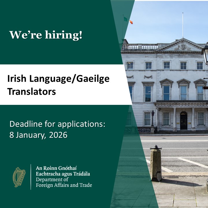 The Department of Foreign Affairs and Trade is recruiting English to Irish translators for temporary positions in the lead up to, and during, the Irish Presidency of the Council of the European Union.

Find out more: gov.ie/en/department-…