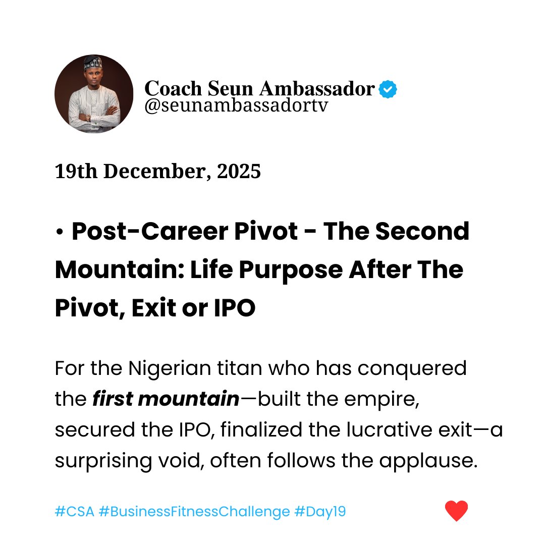Seun_Ambassador's tweet photo. 19th December, 2025 | Post-Career Pivot, by Coach Seun Ambassador
Read Today’s Blog 📄 👇🏿
https://t.co/M0gTvi0i7f
#Career #FirstMountain #SecondMountain #ReadMyBlog #Nigerians