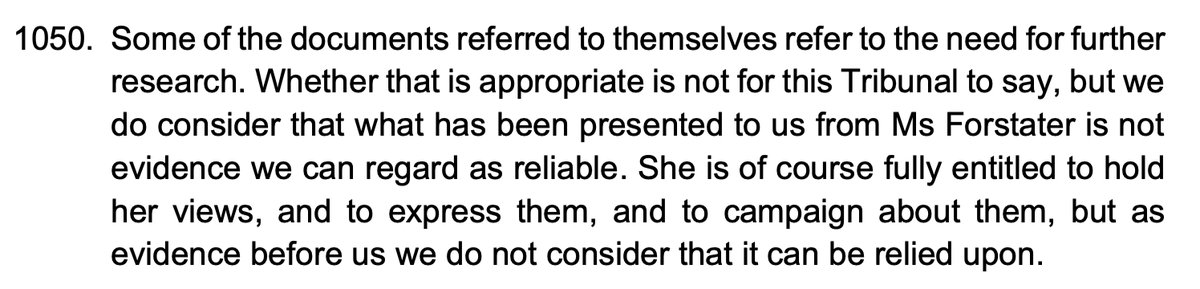 そして、マヤ・フォーステイターの法廷判決を彼らは誤って引用し、彼女の勝利によってジェンダー批判的な法律が確立され、ジェンダー批判的な信念が2010年平等法の下で保護されることとなったが、彼らは彼女の証言を信頼できないとして退けた。