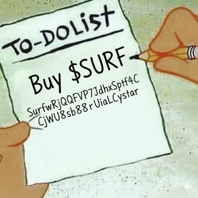 早上好！又一天可以积累  $SURF ，目标金额低于 5000 万美元！

<a href="/surfcashx/">SurfCash | getsurf.cash</a> 的技术运作正常。

$SURF  登月计划已启动。🌊

t.me/getsurfcash

SurfwRjQQFV6P7JdhxSptf4CjWU8sb88rUiaLCystar