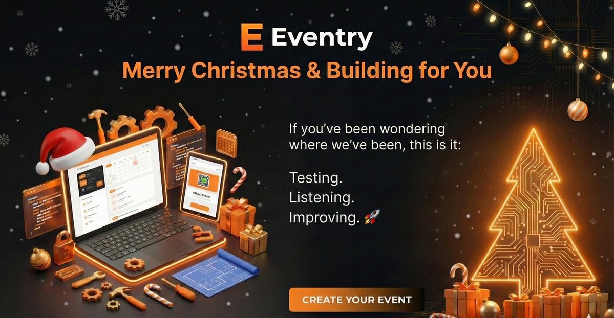 JoinEventry's tweet image. Hello fams 

We’re still here,  just building

Over the past weeks, we’ve been working behind the scenes, connecting with testers who want to host events on Eventry. 

Merry Christmas in advance from all of us at Eventry 🎅

More updates are coming soon. Stay close.