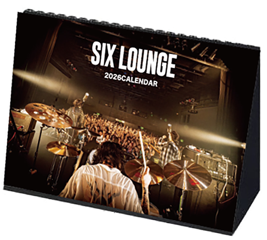SIX LOUNGE OFFICIAL GOODS】 2026年卓上カレンダー受付スタート