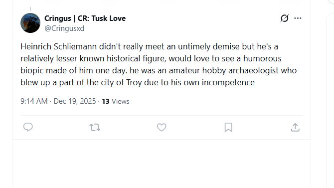 Wow! This person blocked me so I can no longer write that Schliemann 1. was not a little-known person, 2. was not an amateur, and 3. did not use dynamite.
🤦‍♀️