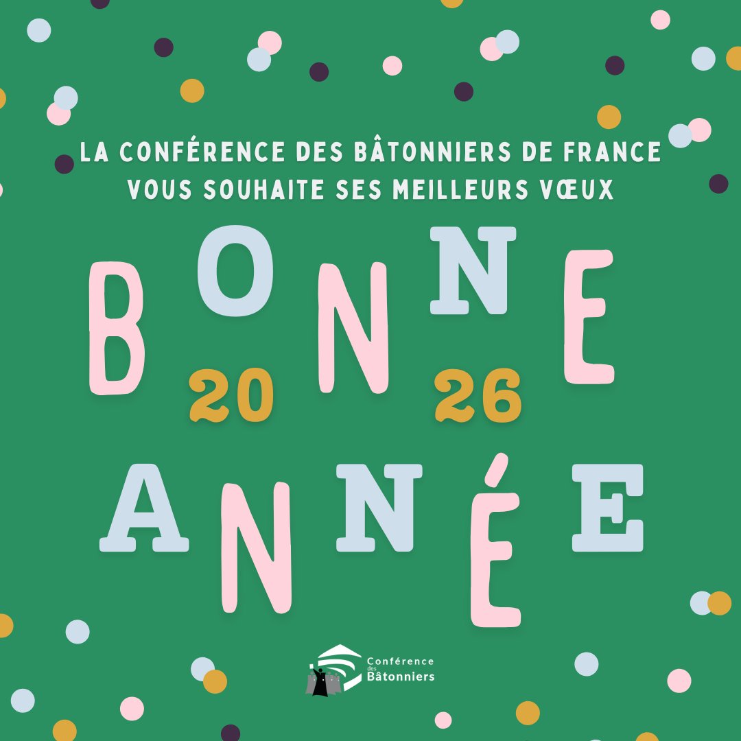 🎉La Conférence des bâtonniers de France vous adresse ses meilleurs vœux pour l'année 2026 ! 🎊
