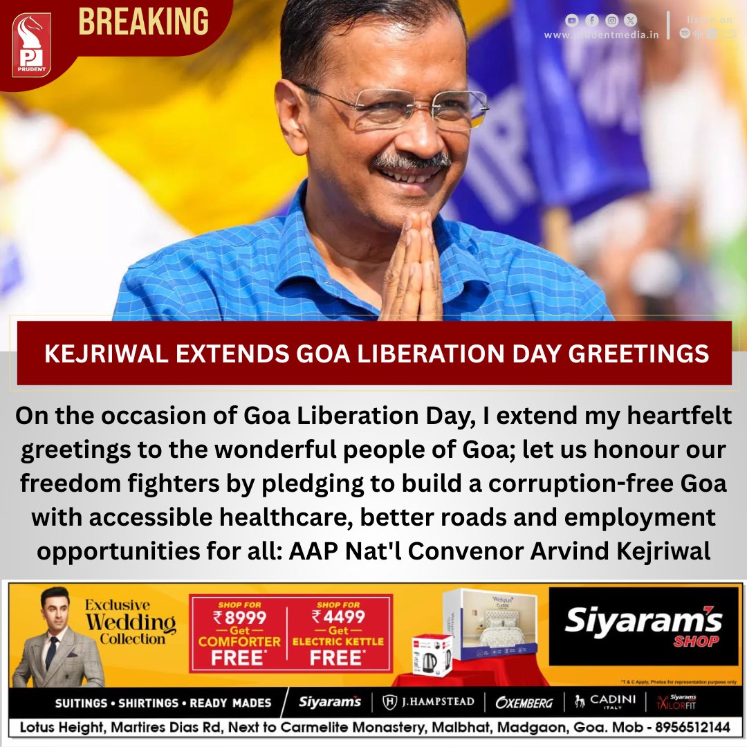 prudentgoa's tweet photo. Kejriwal Extends Goa Liberation Day Greetings
#GoaLiberationDay #ArvindKejriwal #FreedomFighters #CorruptionFreeGoa #BetterHealthcare #ImprovedRoads #EmploymentForAll #GoaDevelopment #CleanGovernance #AAP https://t.co/c2Laqvyrje