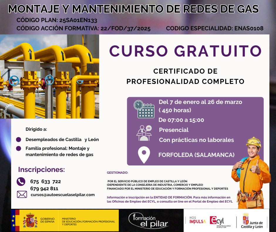 CURSO GRATUITO EN SALAMANCA Montaje y Mantenimiento de Redes de Gas (ENAS0108)

 Lugar: Forfoleda (Salamanca)
 Fechas: 7 de enero – 27 de marzo
 Horario: 07:00 a 15:00
 Duración: 450 horas
 Con prácticas no laborales
 ¡Fórmate para el futuro y mejora tus oportunidades laborales!