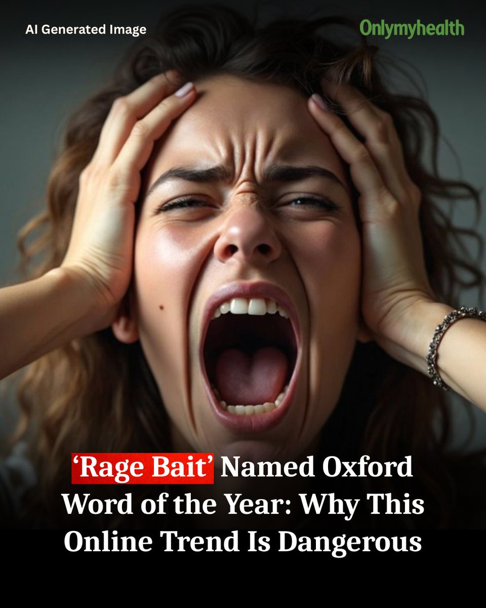 onlymyhealth's tweet image. Oxford’s 2025 Word of the Year: Rage Bait Online posts designed to provoke anger can harm mental health—stress, anxiety, poor sleep, irritability. Protect yourself: unfollow toxic pages, limit screen time, and choose uplifting content. 

#RageBait #MentalHealth #DigitalWellness