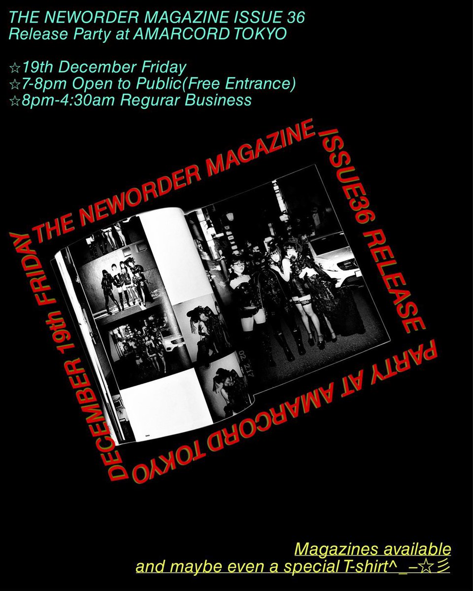 本日は雑誌 The New Order発売記念ギャラリーイベントをアマルコルドで行っております

19~20時 エントランスフリー
ギャラリー展示

20時~4時半 通常営業

限定アマルTシャツもあるので是非‼️

 #amarcord_tk