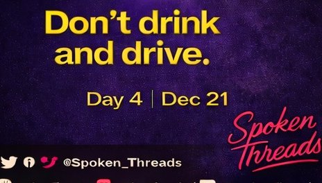 Spoken_Threads's tweet image. Day 4 – Dec 21
Don’t drink and drive. Be safe.
Fun ends where safety begins. Don’t drink and drive. Period.  Instagram: instagram.com/spoken.threads/
TikTok: tiktok.com/@spoken.threads
YouTube: youtube.com/@spokenthreads3 #SpokenThreads #12DaysOfWisdom