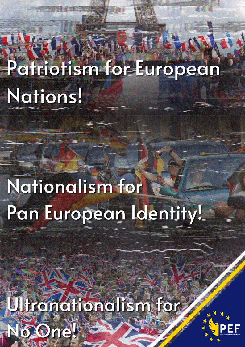 The 3 Steps of a Proud Europe ❤️:

- Every European country must be proud of its ancestry, culture, identity and history!
- The identity of being a proud European as a whole is crucial for a thriving continent!
- Extreme measures split us apart. We are all one big family, and