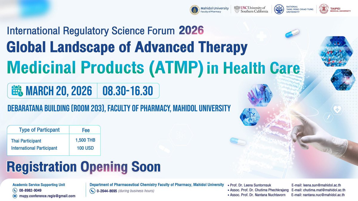Save the Date: March 20, 2026! 🗓️ The Faculty of Pharmacy, Mahidol  University is proud to present the International Regulatory Science Forum  (IRSF) 2026. Registration is Opening Soon! #SaveTheDate #IRSF2026  #AdvancedTherapies #ATMP #MahidolPharmacy