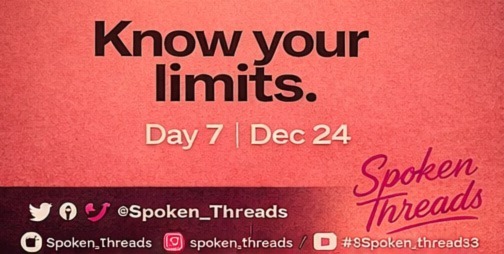 Spoken_Threads's tweet image. Day 7 – Dec 24
Know your limits.
Caption:
Limits aren’t boring — they’re protective. Know yours.
#SpokenThreads #Boundaries #SelfAwareness 
find us on yt, insta and tiktok