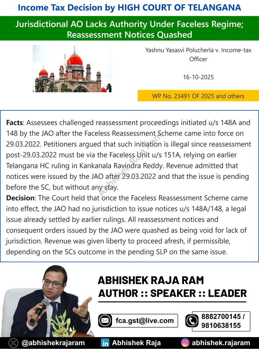 abhishekrajaram's tweet photo. Reassessment notices issued by jurisdictional AOs after the faceless regime were held invalid. Only faceless units have authority; notices u/s 148A/148 were quashed for lack of jurisdiction.
#IncomeTax #FacelessAssessment #HighCourtRuling https://t.co/tEpDQBVi9c
