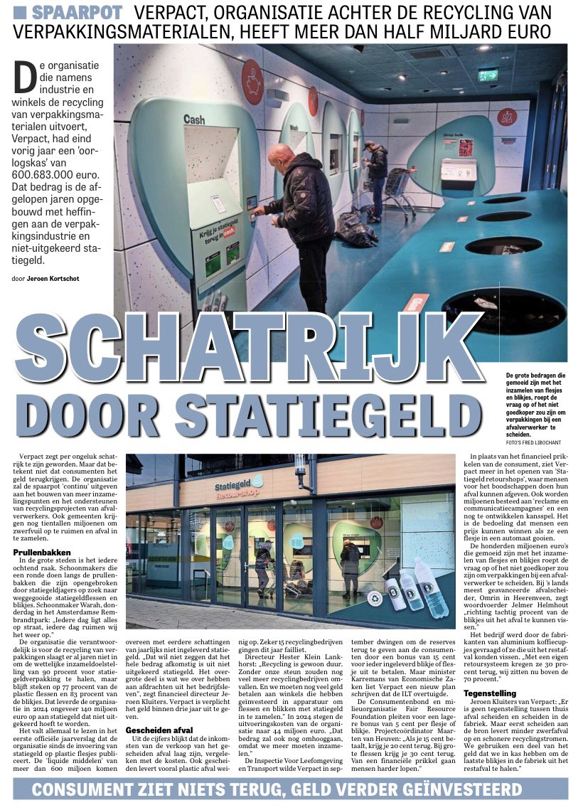 Schatrijk door statiegeld. Organisatie hierachter “Verpact” heeft meer dan € 600 miljoen op hun spaarrekening. Maar de consument ziet er niets van terug. Wederom een groen belazeringssprookje.