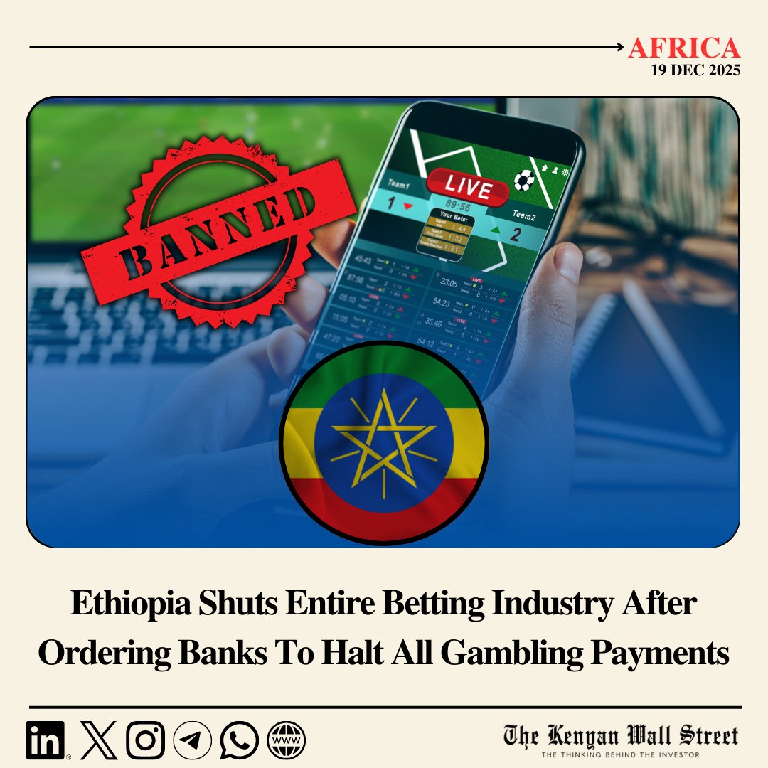 🇪🇹| Ethiopia has shut down its entire betting industry after the Lottery Service ordered banks, payment operators, and financial intermediaries to stop processing all betting transactions.

The directive follows the revocation of 22 betting licenses two weeks earlier and bars all