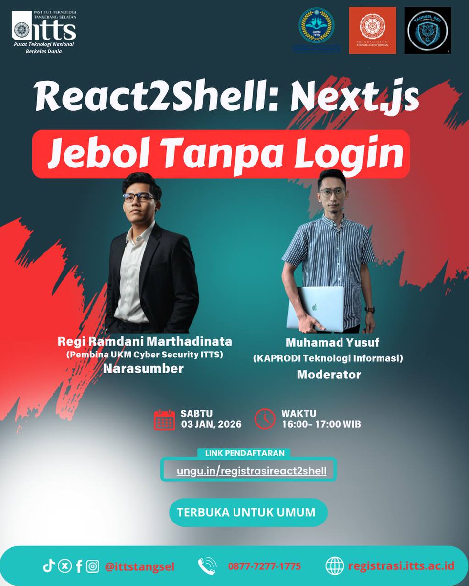 Webinar Online “React2Shell: Next.js Jebol Tanpa Login” 

📷 Hari &amp; Tanggal: Sabtu, 03 Januari 2026
📷 Waktu: 16.00 – 17.00 WIB
📷 Lokasi: Zoom Meeting (Webinar)
📷 Link Pendaftaran: ungu.in/registrasireac…

📷 Terbuka untuk UMUM
<a href="/ittstangsel/">ittstangsel</a> <a href="/onnowpurbo/">Onno W. Purbo</a>