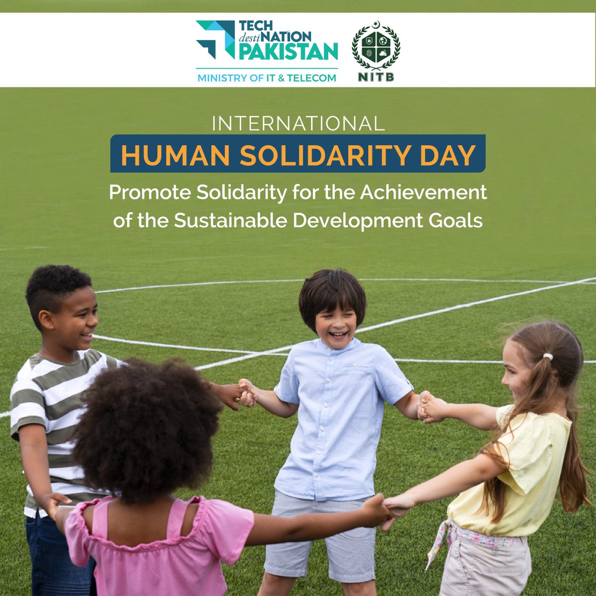 NationalITBoard's tweet image. On International Human Solidarity Day, we reaffirm our collective commitment to unity, inclusion, and shared responsibility. By promoting solidarity, we strengthen global efforts toward achieving the #SustainableDevelopmentGoals for a more equitable, resilient, #DigitalPakistan.