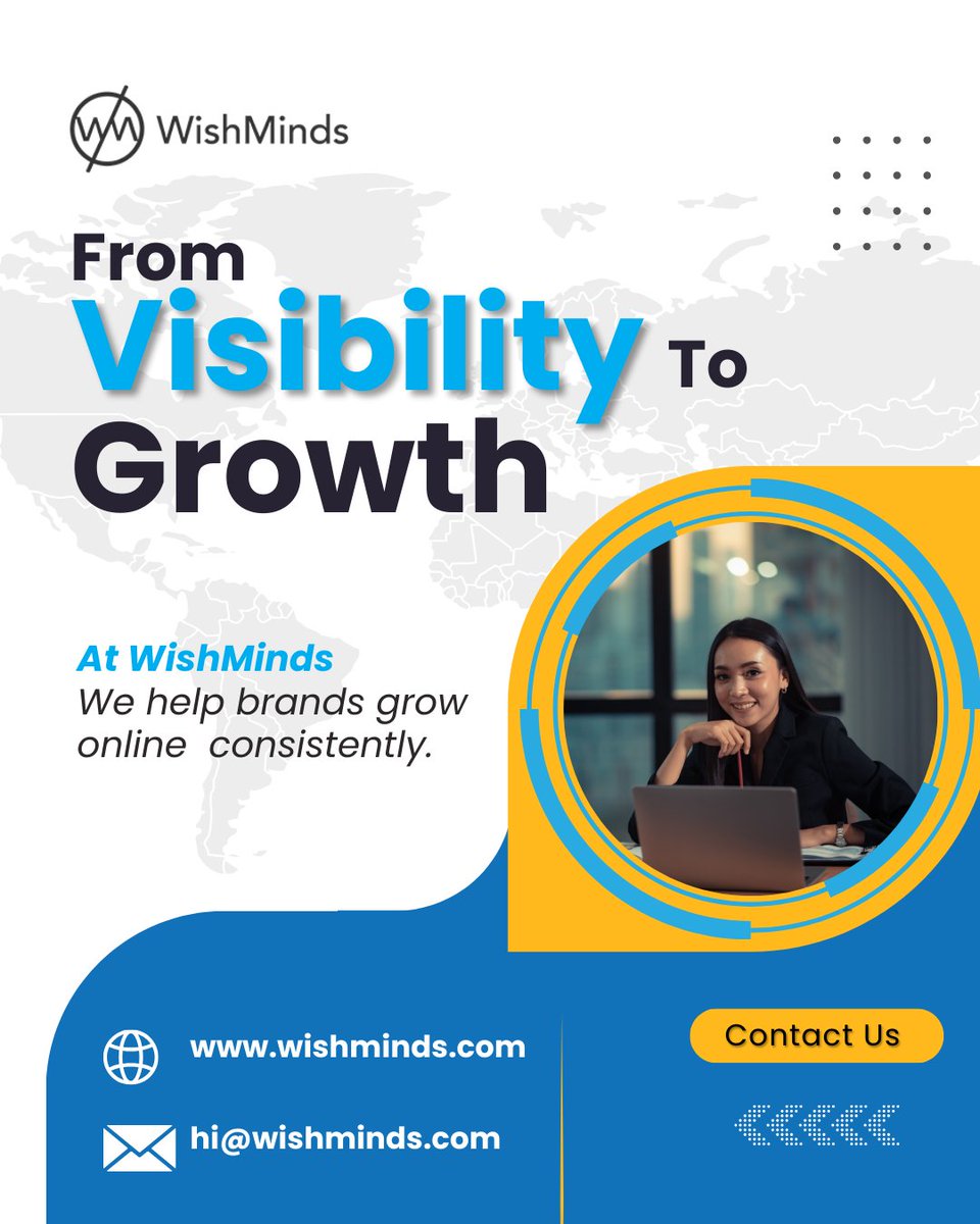 Visibility is just the beginning. Growth is the goal.
And WishMinds helps you achieve both. ✨

Let’s grow your brand
E-mail : hi@wishminds.com
Website : wishminds.com

#WishMinds #DigitalGrowth #BrandVisibility #OnlineGrowth #DigitalMarketingAgency #BusinessGrowth