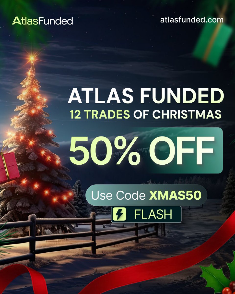 🎄 12 Trades of Christmas Promo 4🎄

This one’s BIG.
For a limited time, get 50% OFF + 150% refund on your Atlas Funded evaluation

Code: XMAS50

Make the most of the holiday season and set yourself up for the new year. ❄️