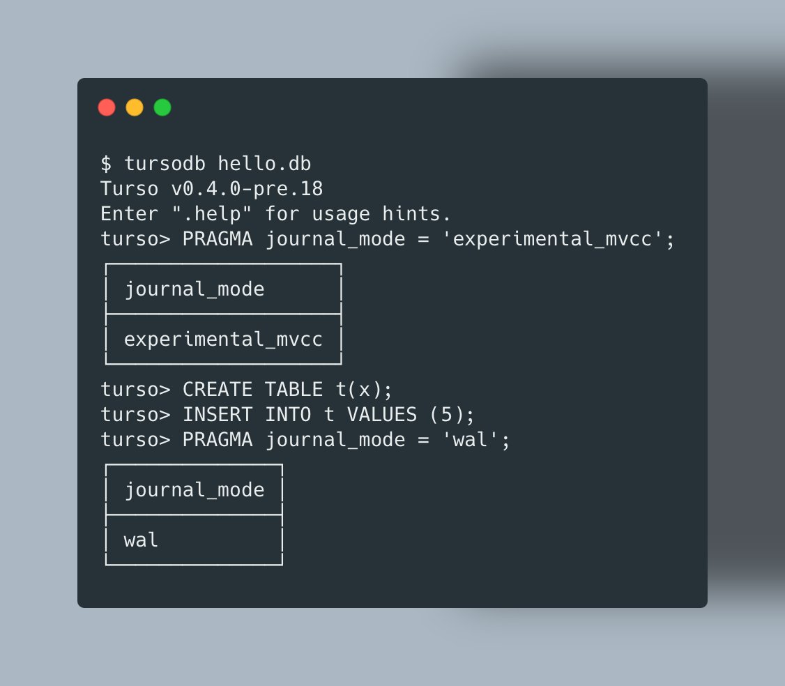 Lots of MVCC improvements in upcoming Turso v0.4, including a DX improvement from <a href="/superchicao10/">Pedro Muniz</a> to allow easy switching between WAL and MVCC modes!
