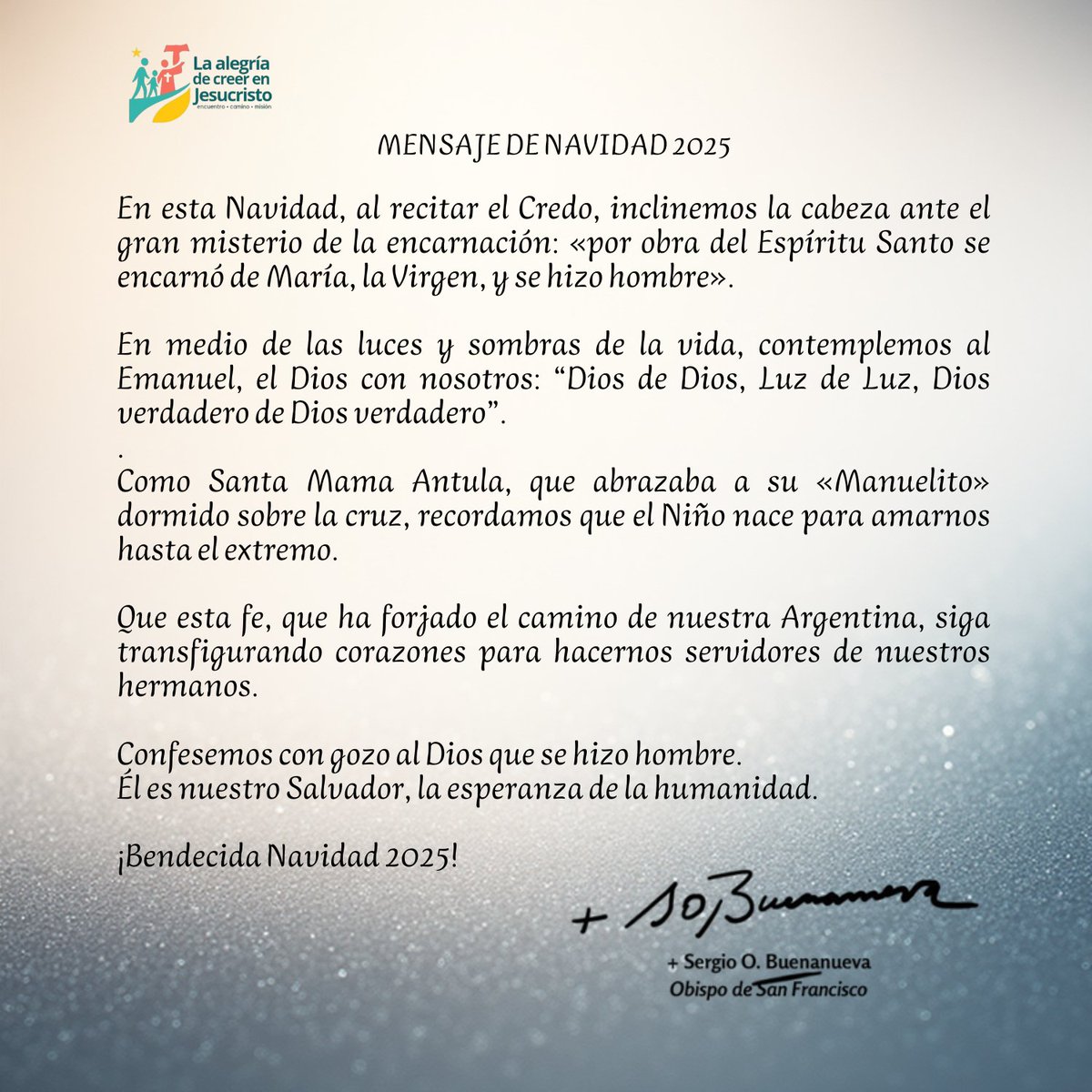 ¡El Señor está cerca: adorémoslo!

Mensaje para esta #Navidad2025 de nuestro #obispo.