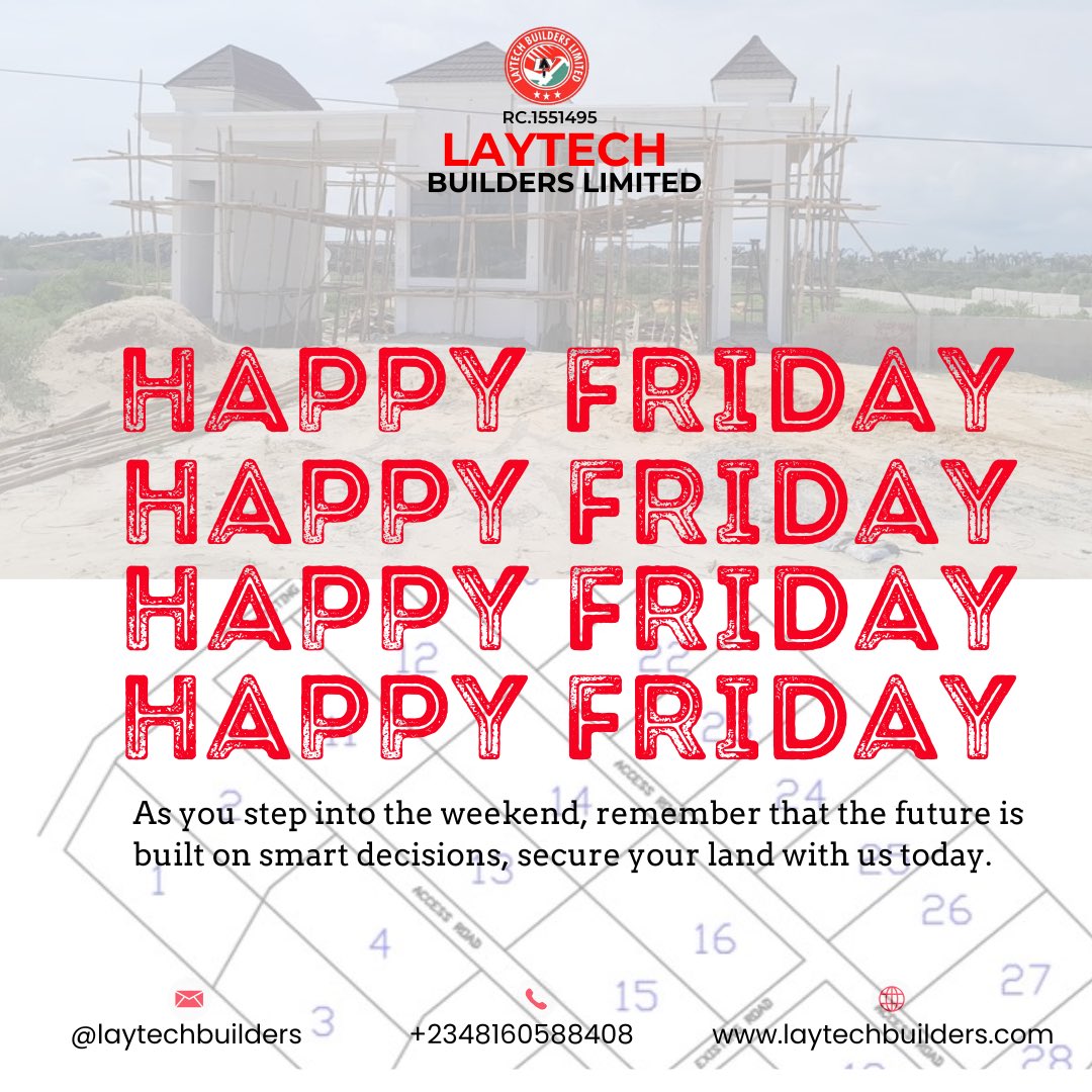Laytechbuilders's tweet image. Wishing you a fantastic Friday and a wonderful New Year a

As you step into the weekend, remember that the future is built on smart decisions, secure your land with us today.

Warm regards,
LAYTECH Builders Limited

📞 +234 816 058 8408
🌐 laytechbuilders.com
@laytechbuilders