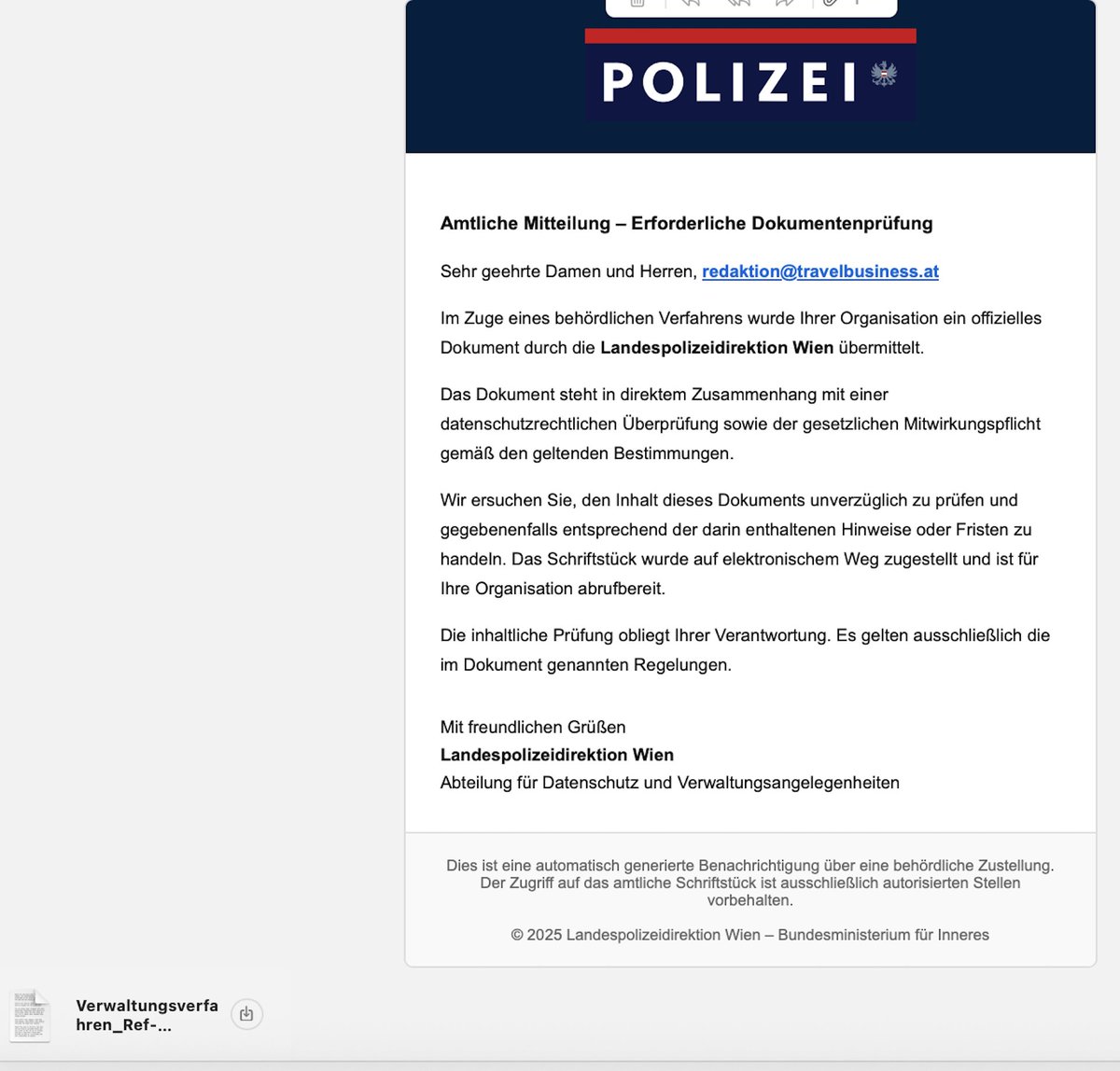 Vorsicht! Die Bauernfänger sind wieder „im Namen der Polizei“ im Internet unterwegs. Diesmal versuchen es die Cyberkriminellen mit gefakter „amtlicher Mitteilung“ von wegen „erforderlicher Dokumentenprüfung“. Nicht anklicken, einfach als Spam entsorgen.  <a href="/LPDWien/">POLIZEI WIEN</a> <a href="/BMI_OE/">BMI</a>