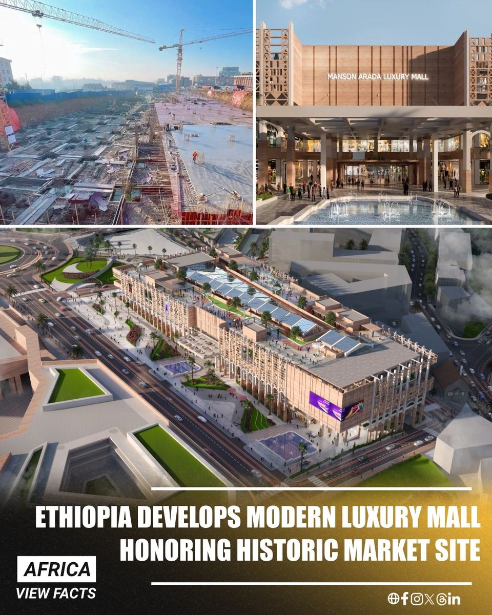 AfricaViewFacts's tweet image. Ethiopia 🇪🇹 is constructing its first major luxury shopping destination, the Arada Luxury Mall, in the historic Arada district of Addis Ababa. 

Located near the Adwa Museum and Unity Park on a 17644 square meter site, it will feature global elite brands, entertainment, and…