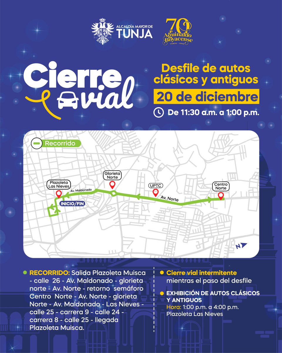 MovilidadTunja's tweet photo. Este 20 de diciembre, Tunja tendrá el desfile de autos clásicos y antiguos para disfrutar en familia.

Conoce los cierres viales y desvíos recomendados, planifica tu recorrido con tiempo y sigue disfrutando del #AguinaldoBoyacense2025 https://t.co/gB5p7cvp3p