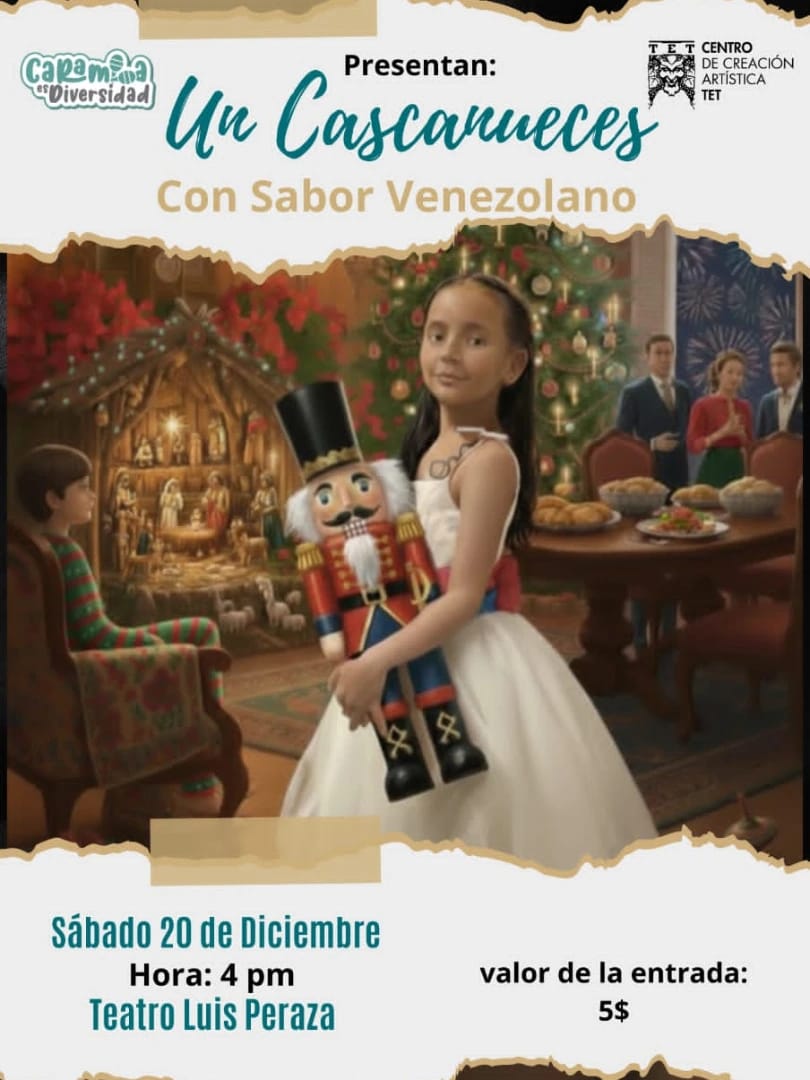 ¡Mañana sábado! 🪄

 ✨ ¡Llegó la magia de la Navidad con sabor a casa! ✨

Caramba es Diversidad tiene el honor de presentar un espectáculo lleno de magia "UN CASCANUECES CON SABOR VENEZOLANO"

FUNCIÓN ÚNICA

⏰ Hora: 4 p.m. 
📍 Teatro Luis Peraza 
Valor de las Entradas: 5$