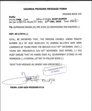 UPDATE: Uganda Prisons Service has dismissed Ngora Prison warder Lawrence Ampe for alleged partisan political activity and criticism of NRM leaders on social media, with the Prisons Council resolving under Minute 26.1 of 2025 to terminate his service effective December 9, 2025.
