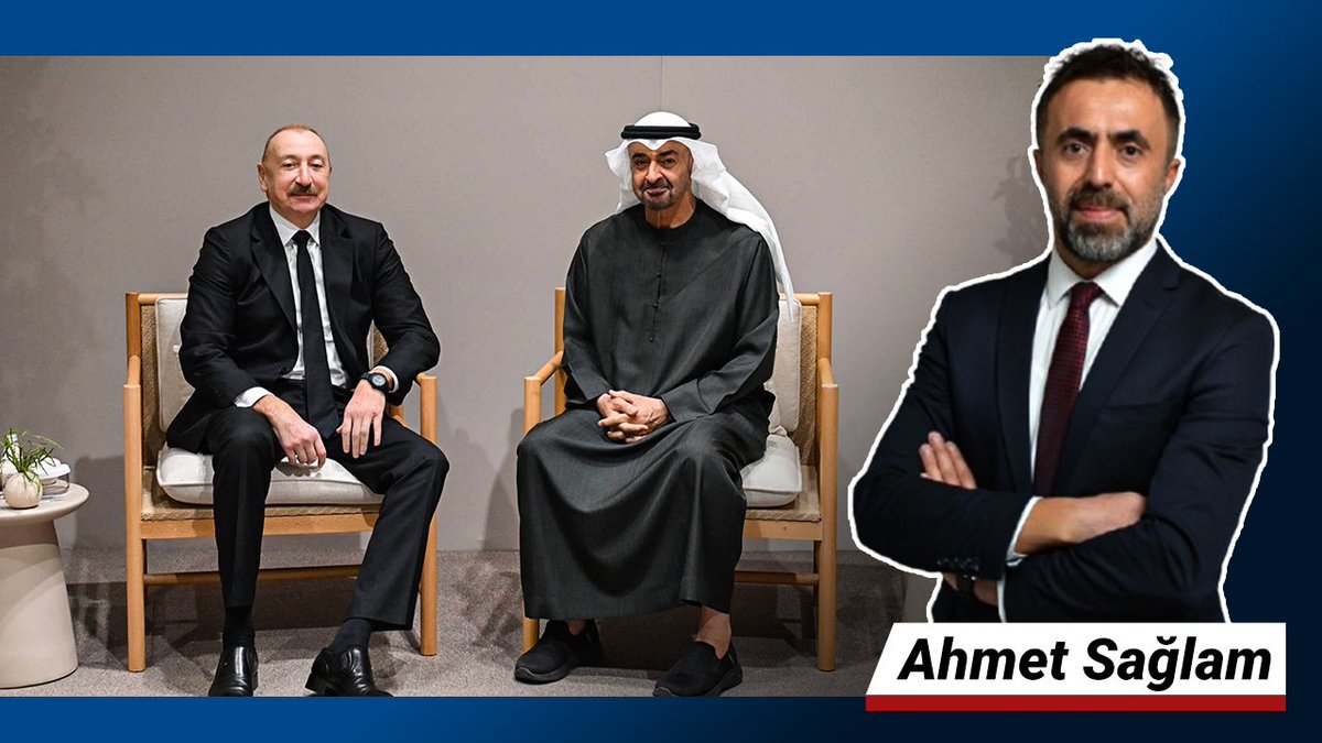 Ahmet Sağlam’ın kaleminden “İlham Aliyev’in Birleşik Arap Emirlikleri Ziyareti ve Azerbaycan’ın Fosil Yakıtlar Sonrası Ekonomik Dönüşüm Vizyonu” kerkukgazetesi.com/ahmet-saglamin…
