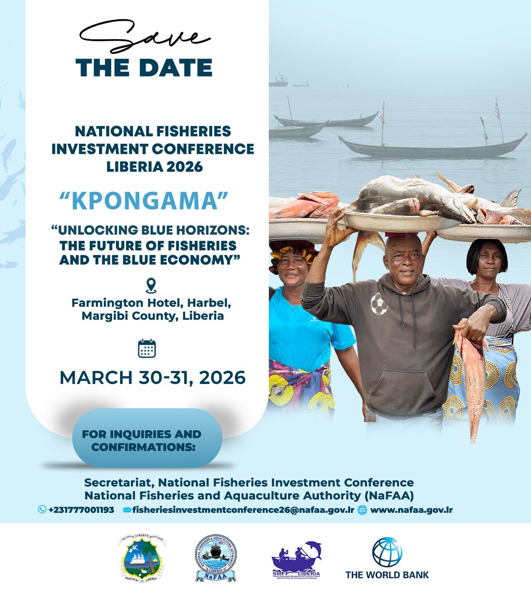 NaFAALiberia's tweet photo. The Government of Liberia, through NaFAA, announces the National Fisheries Investment Conference (NFIC) 2026, taking place March 30–31, 2026.

Branded “Kpongama” (Group Gathering), the conference will convene government, investors, partners, and industry leaders. https://t.co/TMG0TupGz8