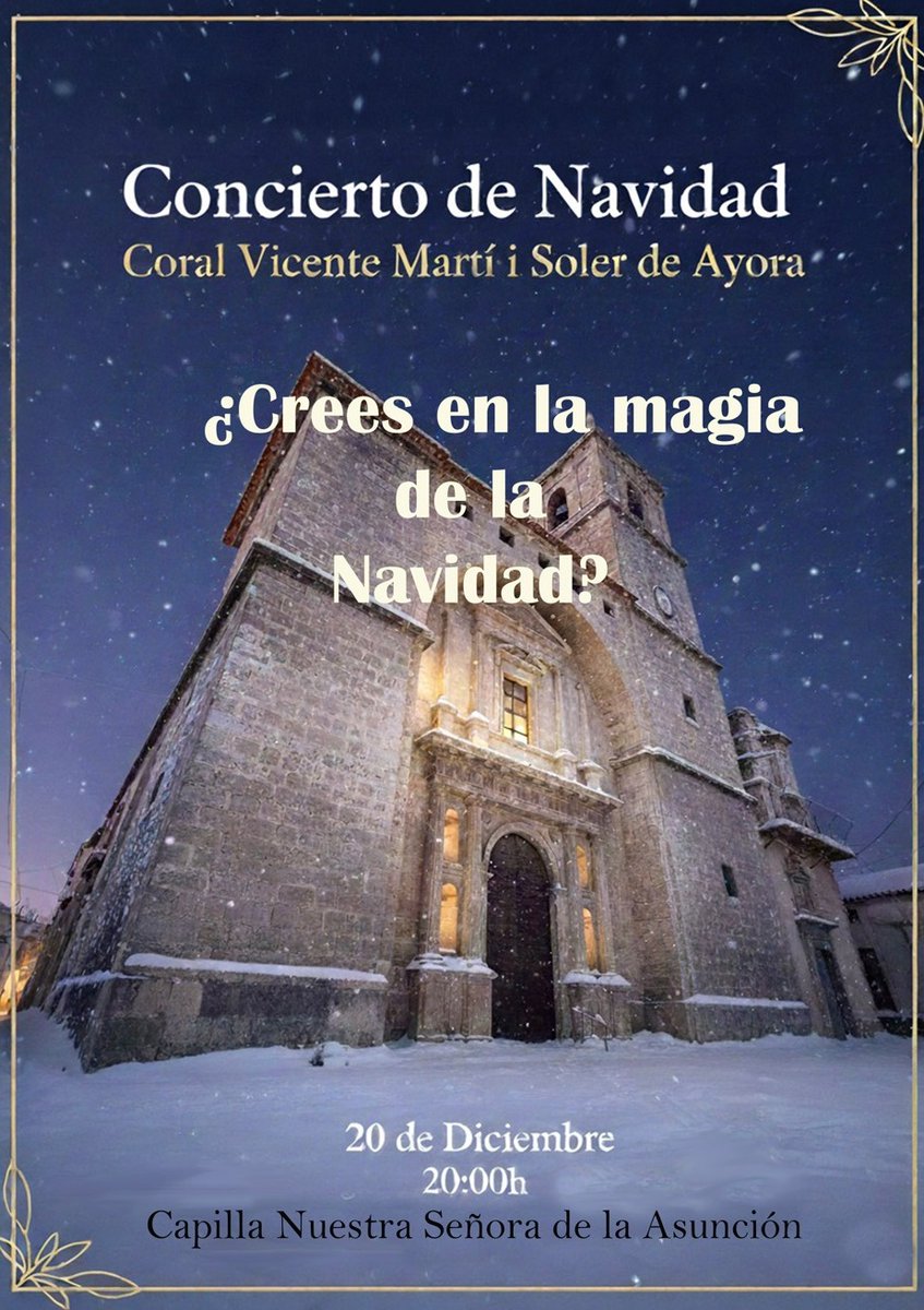 Concierto de Navidad 🎄de la coral Vicente Martín i Soler de #Ayora
🗓️Sábado 20 de diciembre, a las 20:00 h.
⛪️Capilla de la Comunión de la Iglesia de Ntra. Sra. de la Asunción.
ℹ️+info: ayora.es/es/noticia-eve…