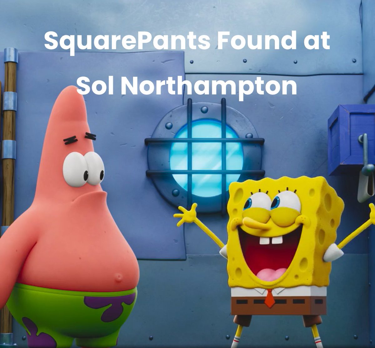 Search for Squarepants starts Saturday at Vue in Sol Northampton.
Add in trampolining, asian food, pizzas, beauty treatments and fitness, plus so much more.
Enjoy the school holidays at Sol.
solnorthampton.co.uk
#Seeyouatsol #Spongebob #Northampton #schoolholidays